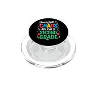 Some Call It Chaos We Call It Second Grade Enseignant PopSockets PopGrip pour MagSafe