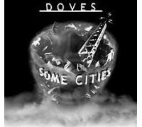 Doves - Some Cities [Import]