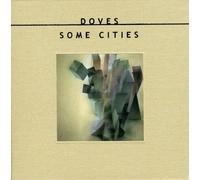 Some Cities by Doves (2005-02-05)