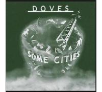 Some Cities by Doves [Audio CD] NEUF
