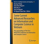 Some Current Advanced Researches On Information And Computer Science In Vietnam