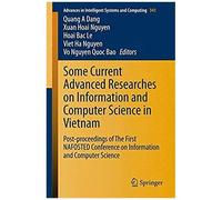 Some Current Advanced Researches On Information And Computer Science In Vietnam