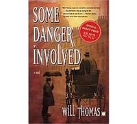 Some Danger Involved Will Thomas (Auteur)