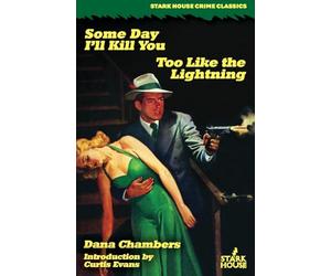 Some Day I'll Kill You / Too Like the Lightning
