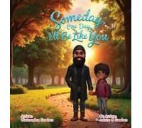 Some Day One Day I'll Be Like You Paperback Book By Christopher Gardner