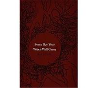 Some Day Your Witch Will Come, Series in Fairy-Tale Studies Kay Stone (Auteur)