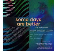 Some Days Are Better: The Lost Scores - Deluxe Edition