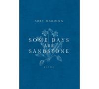 Some Days Are Sandstone