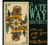 Some Days You Get the Thunder by Gateway District (2009-08-25)