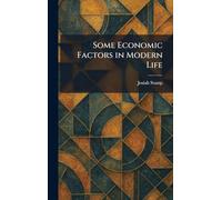 Some Economic Factors in Modern Life