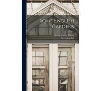 Some English Gardens