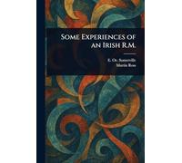 Some Experiences of an Irish R.M.