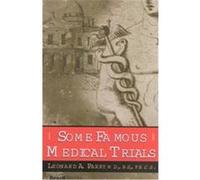 Some Famous Medical Trials Leonard A. Parry, Willard H. Wright (Auteur)