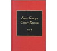 Some Georgia County Records Edward E. Van Schaick, S. Emmett Lucas (Auteur)