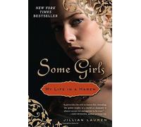 [Some Girls: My Life in a Harem] [By: Lauren, Jillian] [April, 2010]
