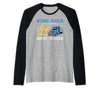 Some Girls Play House Real Women Drive Trucks Trucker Mom Manche Raglan