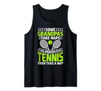 Some Grandpas Take Naps Real Grandpa Play Tennis Débardeur