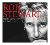 Some guys have all the luck Rod Stewart (Interprète) https://www.fnac.com/a2510630/Rod-Stewart-Some-guys-have-all-the-luck-CD-album?oref=195a66a6-198d-24cd-cdad-e82ab9e25678