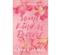 Some Kind of Forever: a Fort Bender Novel