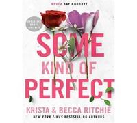 Krista Ritchie, Becca Ritchie – Some kind of perfect – Berkley