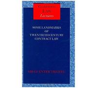 Some Landmarks Of Twentieth Century Contract Law