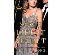 Some Like It Secret