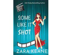 Some Like It Shot (Movie Club Mysteries, Book 6)
