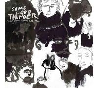 Clap Your Hands Say Yeah – Some Loud Thunder – CD – Édition 10e anniversaire