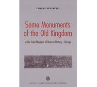 Some Monuments Of The Old Kingdom - In The Field Museum Of Natural History Chicago