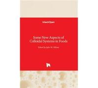 Some New Aspects of Colloidal Systems in Foods - BoD Third Party Titles - BoD Third Party Titles - Livre en Anglais BoD Third Party TitlesBoD Third Party Titles (Auteur)
