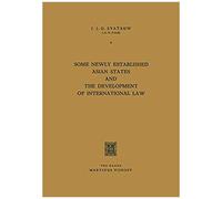Some Newly Established Asian States And The Development Of International Law