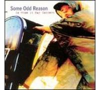 Some Odd Reason - to Whom It May Concern