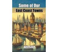Some Of Our East Coast Towns