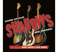 Some of Our Shadows Are Missing-the Complete Recordings