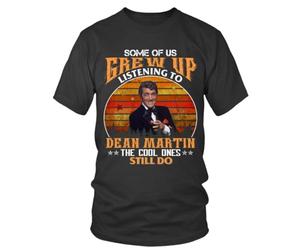 Some of Us Grew Up Listening to Dean Martin Vintage TrendingBlackM
