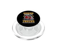 Some of Us Grew Up Play with Trucks Funny Trucking Trucker PopSockets PopGrip pour MagSafe