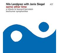 NILS LANDGREN - SOME OTHER TIME-A TRIBUTE TO LEONARD BERNSTEIN VINYL LP NEUF