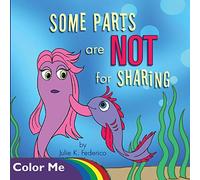 Some Parts are NOT for Sharing: Coloring Book