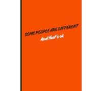 Some People are Different and that's ok