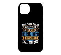 Some People Call Me Kindergarten Teacher Back to School Coque pour iPhone 14 Plus