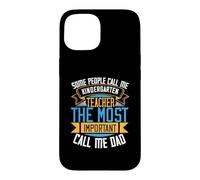 Some People Call Me Kindergarten Teacher Back to School Coque pour iPhone 15