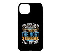 Some People Call Me Kindergarten Teacher Back to School Coque pour iPhone 15 Plus