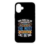 Some People Call Me Kindergarten Teacher Back to School Coque pour iPhone 16 Plus
