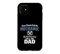Some People Call Me Mechanic Dad Blue Collar Job Daddy Coque pour iPhone 11
