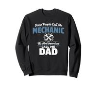 Some People Call Me Mechanic Dad Blue Collar Job Daddy Sweatshirt