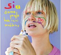 Sia – Some People Have Real Problems – CD – 13 titres – Neuf