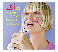 Sia – Some People Have Real Problems – CD – 13 titres – Neuf