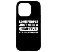 Some People Just Need A High Five Funny Quotes Saying Coque pour iPhone 15 Pro