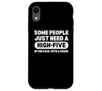Some People Just Need A High Five Funny Quotes Saying Coque pour iPhone XR