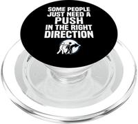 Some People Just Need A Push in The Right Direction PopSockets PopGrip pour MagSafe